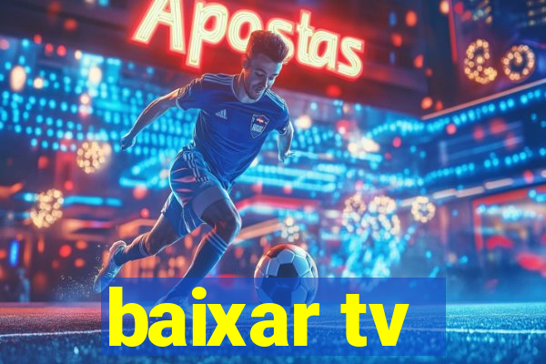 baixar tv - futebol ao vivo